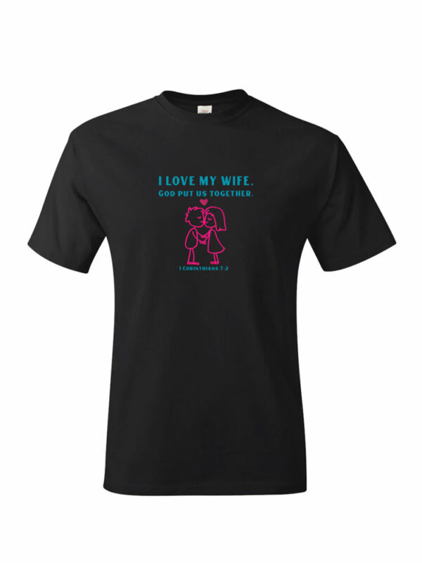 I Love My Wife T-Shirt