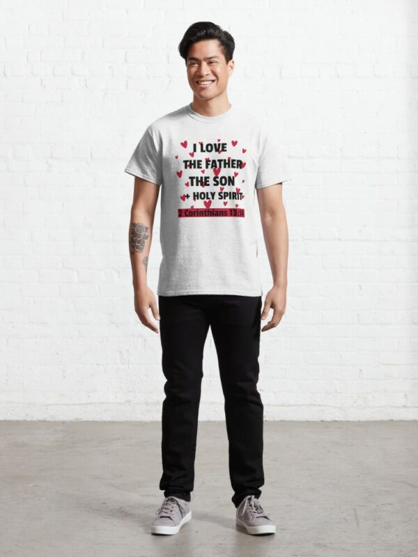 I love Trinity T-Shirt (I love the father, the son, holy spirit) - Image 4