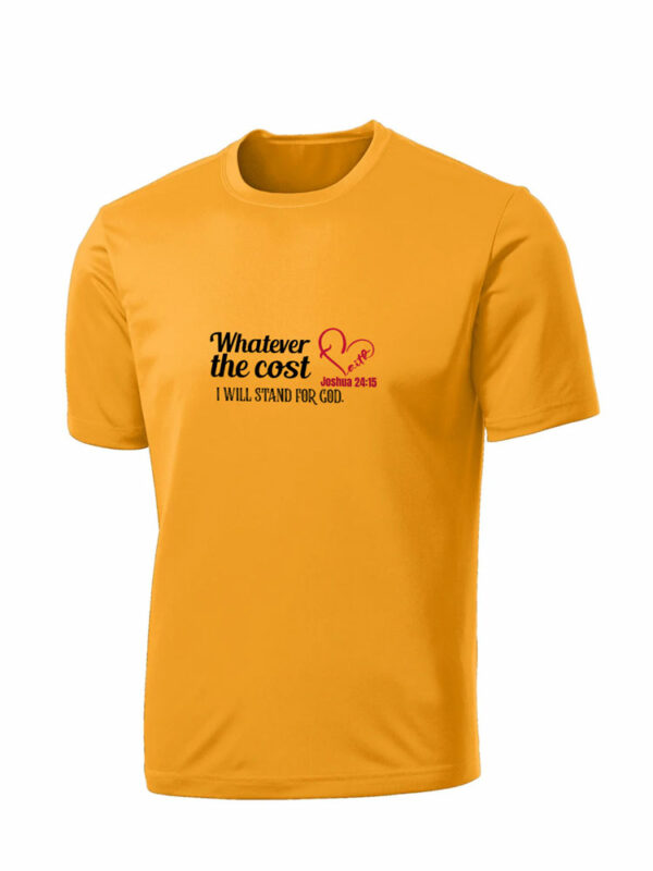Whatever The Cost, I will stand for God T-Shirt