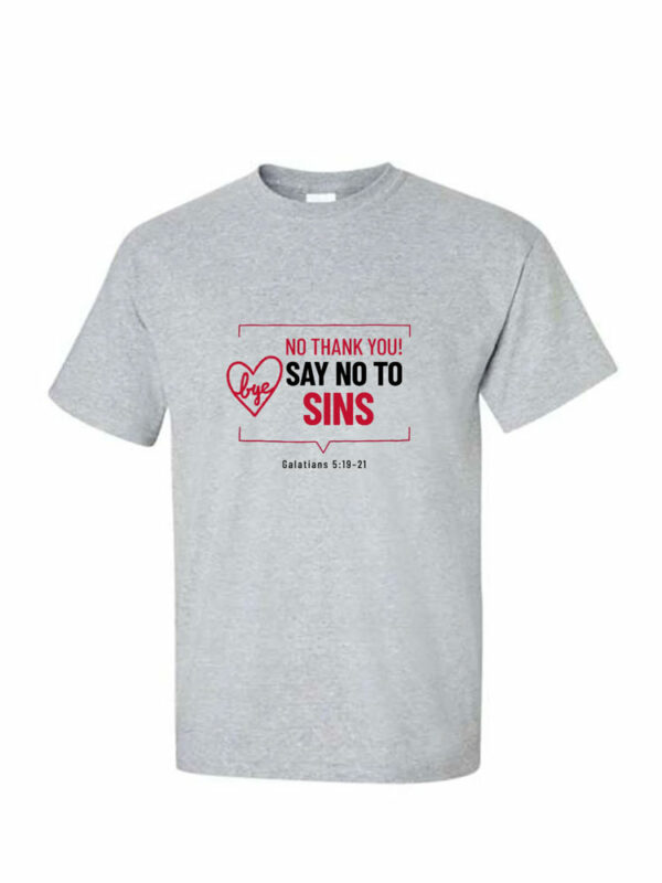 Say No To Sin T-Shirt