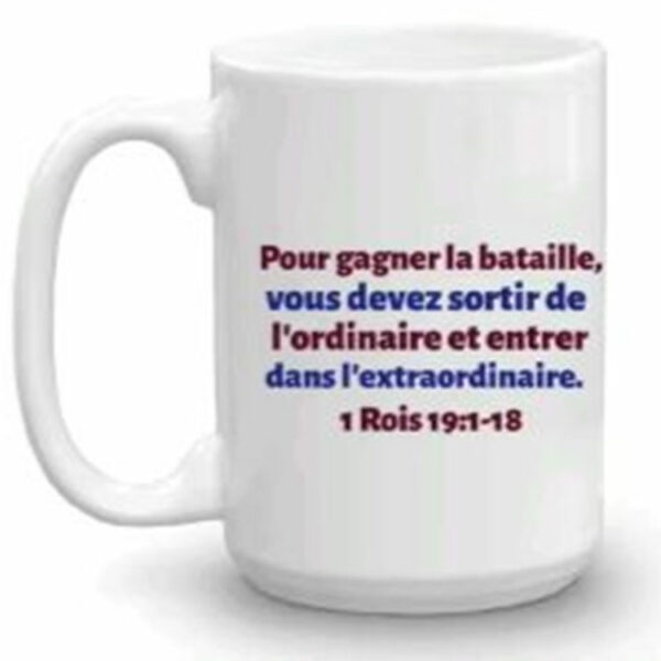 Pour Gagner Mugs with words of inspiration on them