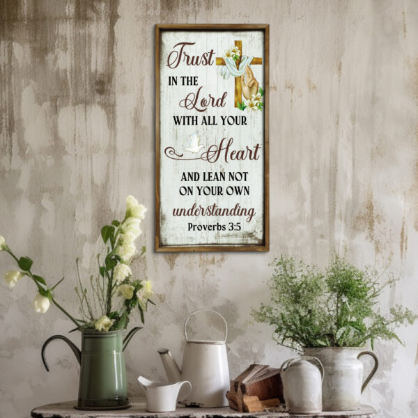 TRUST IN THE LORD WITH ALL YOUR HEART - Image 2
