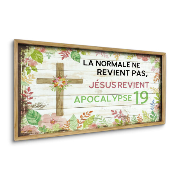 La normale ne revient pas, Jésus revient.