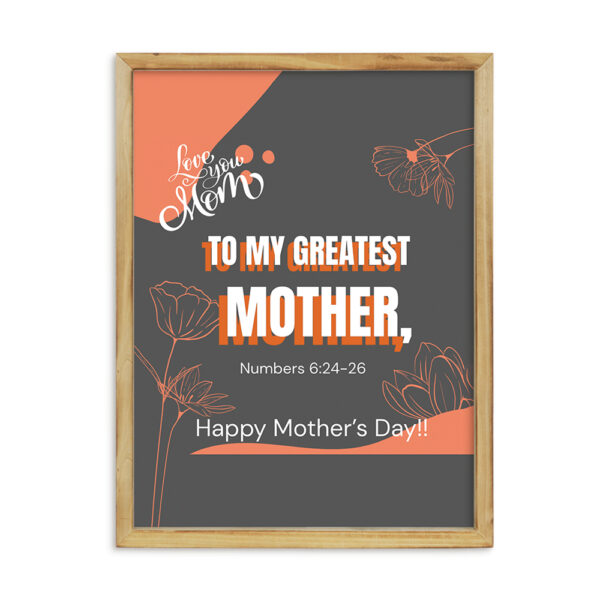 TO MY GREASTEST MOTHER